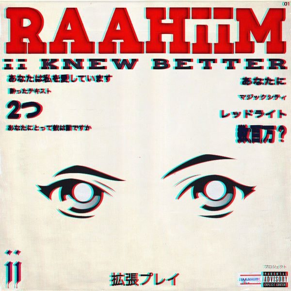 RAAHiiM – ii KNEW BETTER  (EP)