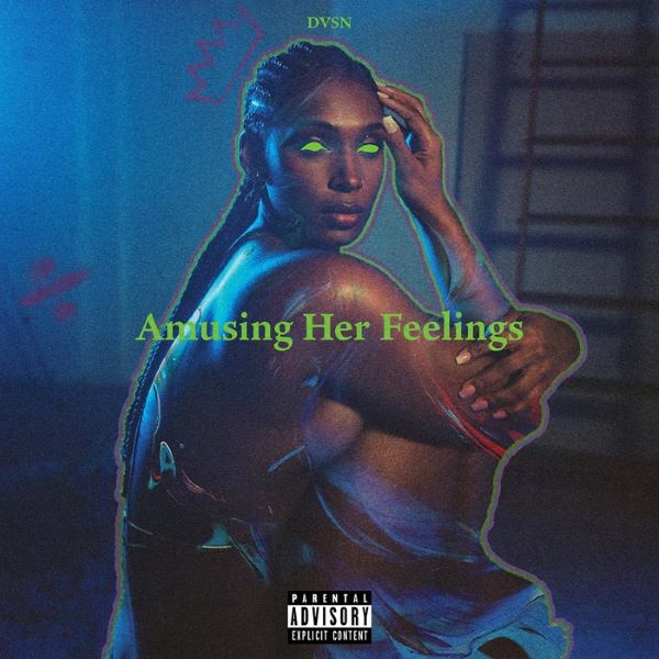 dvsn – Amusing Her Feelings