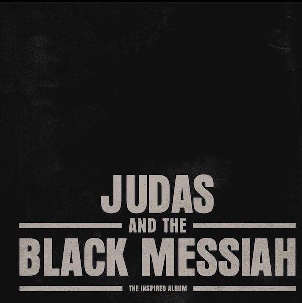 Judas and the Black Messiah : The Inspired Album