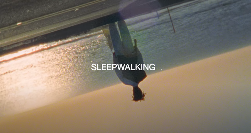 Chiiild – Sleepwalking