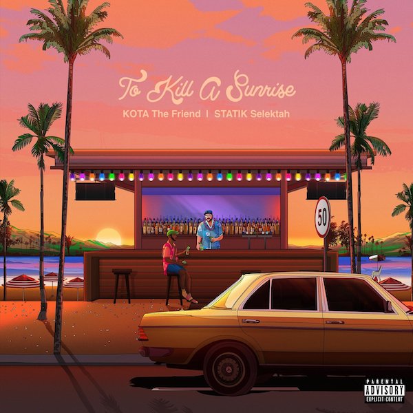 Kota the Friend & Statik Selektah – To Kill A Sunrise (Album)