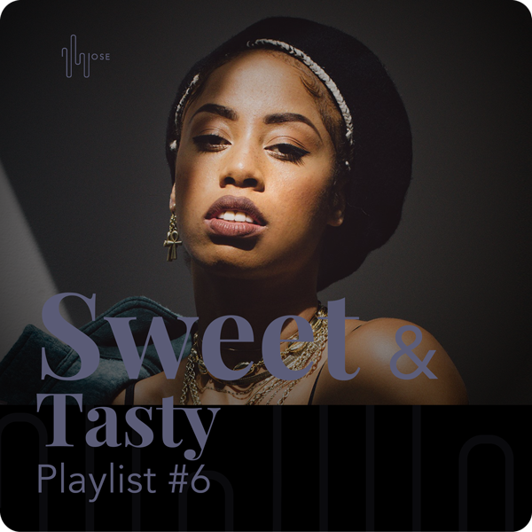 Playlist Sweet & Tasty #6