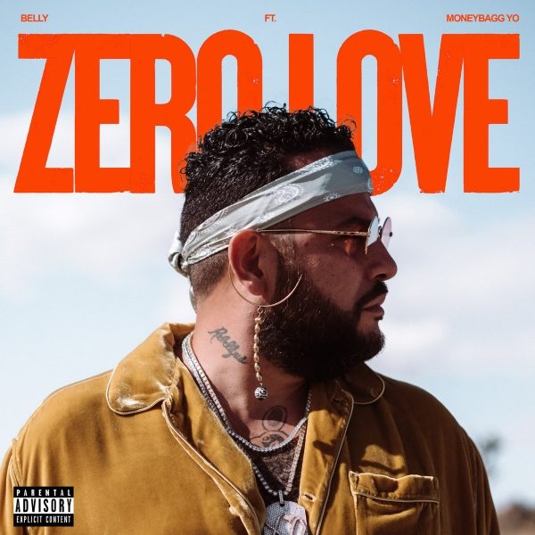 Belly – Zero Love (ft. Moneybagg Yo)