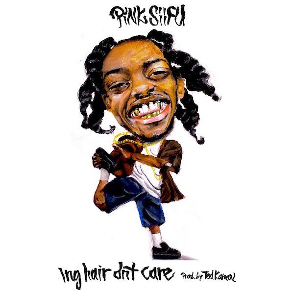 Pink Siifu – lng hair dnt care