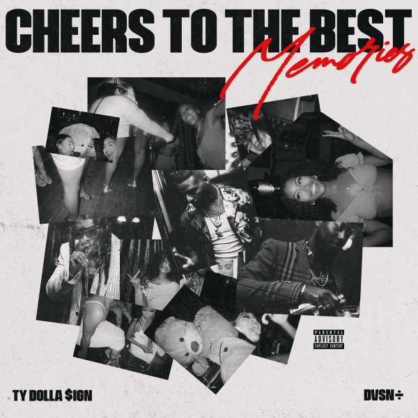 dvsn & Ty Dolla $ign – Cheers To The Best Memories (Album)