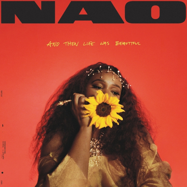 Nao – And Then Life Was Beautiful (Album)