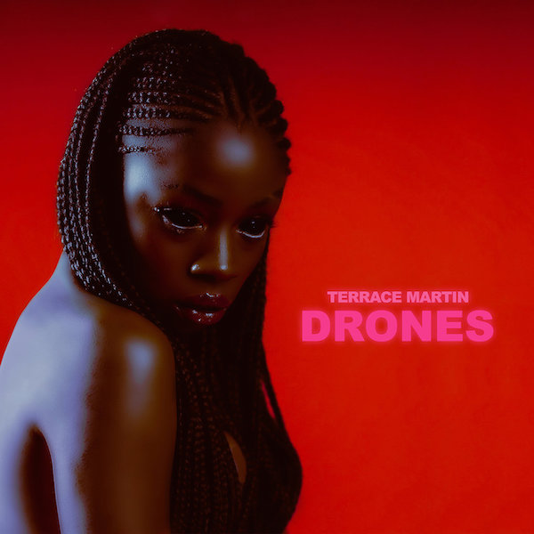 Terrace Martin – Drones (Album)