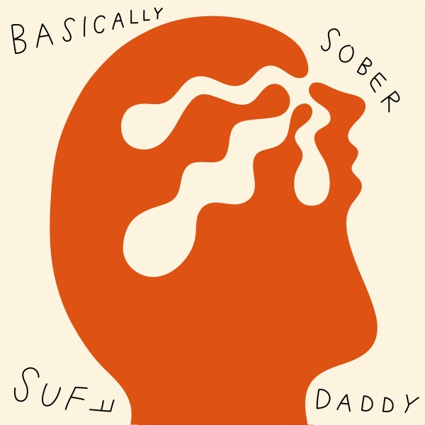 Suff Daddy – Basically Sober (Album)