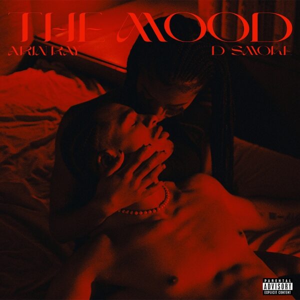 Arin Ray – The Mood (ft. D Smoke)