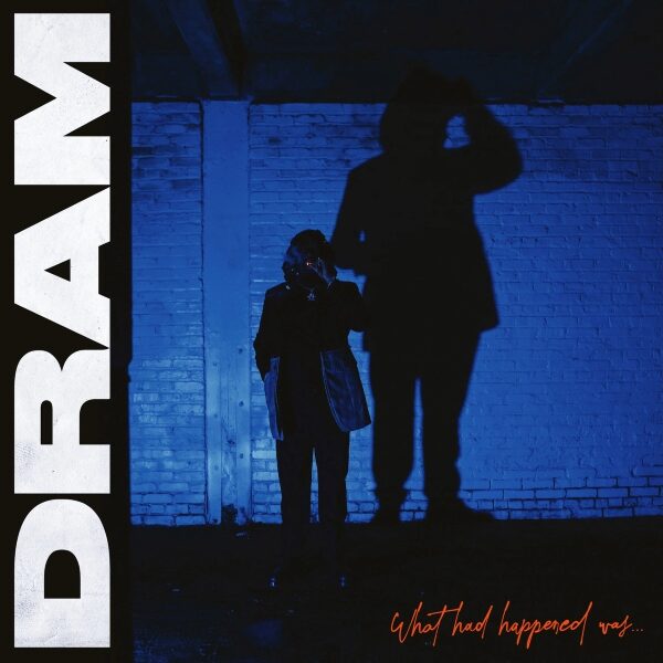 DRAM – What Had Happened Was (Album)