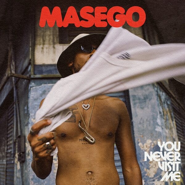 Masego – You Never Visit Me