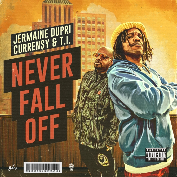 Curren$y & Jermaine Dupri – Never Fall Off (ft. T.I.)