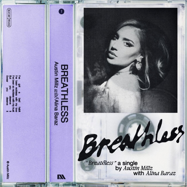 Austin Millz & Alina Baraz – Breathless