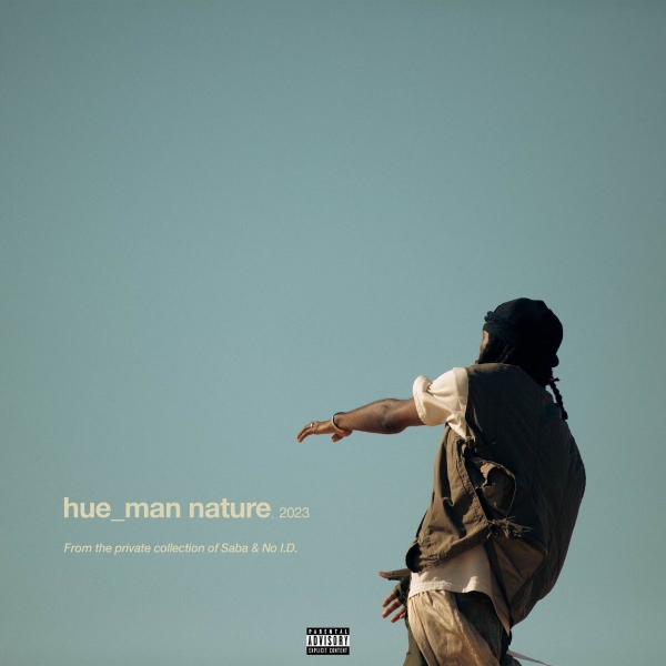 Saba & No I.D. – hue_man nature