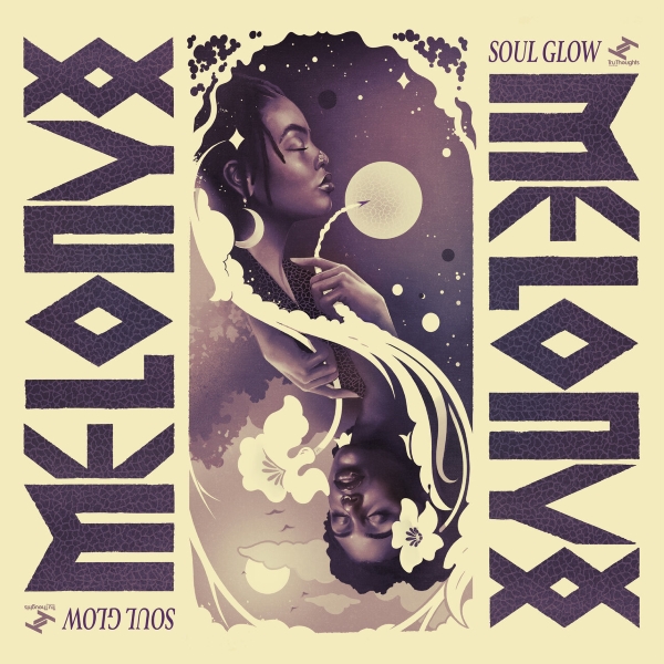 MELONYX – Soul Glow (Album)